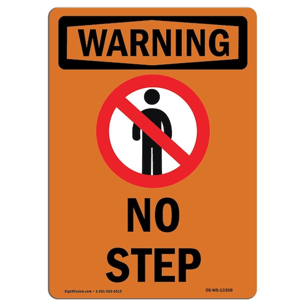 OSHA WARNING Sign, No Step W/ Symbol, 24in X 18in Rigid Plastic, 18" W, 24" L, Portrait